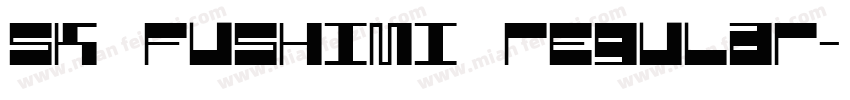 SK Fushimi Regular字体转换